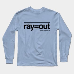 ray=out Long Sleeve T-Shirt